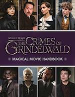 Fantastic Beasts: The Crimes of Grindelwald: Magical Movie Handbook