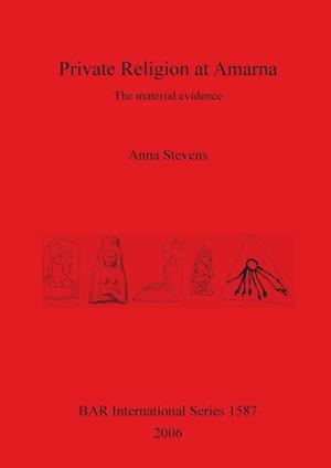 Private Religion at Amarna