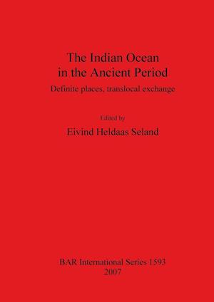 The Indian Ocean in the Ancient Period