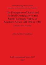 The Emergence of Social and Political Complexity in the Shashi-Limpopo Valley of Southern Africa, AD 900 to 1300