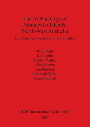 The Archaeology of Montebello Islands, North-West Australia