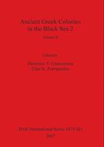 Ancient Greek Colonies in the Black Sea 2, Volume II 