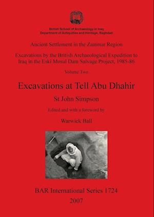 Ancient Settlement in the Zammar Region - Excavations at Tell Abu Dhahir