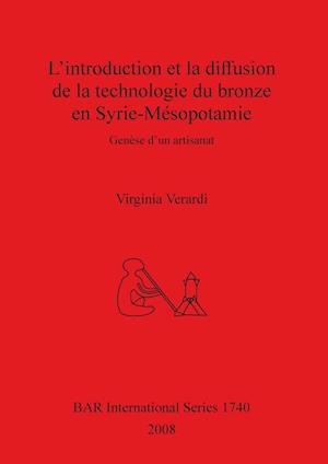 L'introduction et la diffusion de la technologie du bronze en Syrie-Mésopotamie