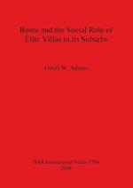 Rome and the Social Role of Élite Villas in its Suburbs
