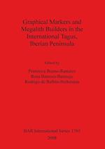 Graphical Markers and Megalith Builders in the International Tagus Iberian Peninsula