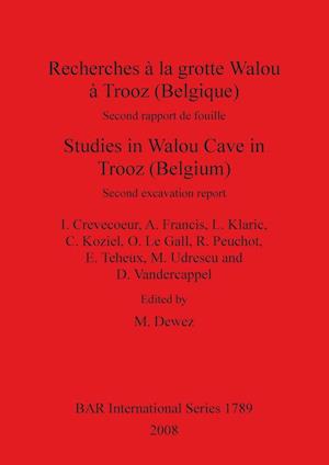 Recherches à la grotte Walou à Trooz (Belgique) / Studies in Walou Cave in Trooz (Belgium)