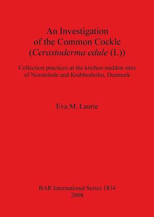 An Investigation of the Common Cockle (Cerastoderma edule (L))