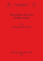 Miscellanies about the Buddha Image