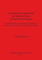 Les premières expressions du Solutréen dans le Sud-Ouest français