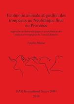 Economie animale et gestion des troupeaux au Néolithique final en Provence