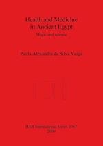 Health and Medicine in Ancient Egypt