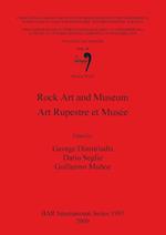 Rock Art and Museum / Art Rupestre et Musée