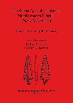 The Stone Age of Chukotka, Northeastern Siberia (New Materials)