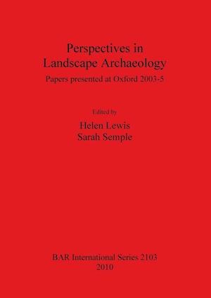 Perspectives in Landscape Archaeology