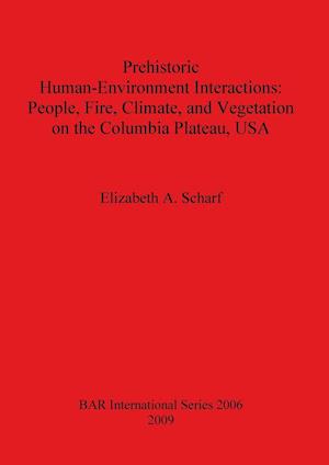 Prehistoric Human-Environment Interactions