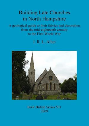 Building Late Churches in North Hampshire