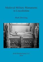 Medieval Military Monuments in Lincolnshire