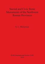 Sacred and Civic Stone Monuments of the Northwest Roman Provinces