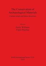 The Conservation of Archaeological Materials