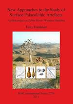 New Approaches to the Study of Surface Palaeolithic Artefacts