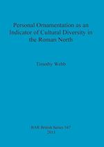 Personal Ornamentation as an Indicator of Cultural Diversity in the Roman North