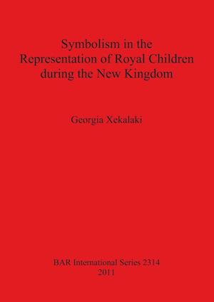 Symbolism in the Representation of Royal Children during the New Kingdom