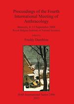 Proceedings of the Fourth International Meeting of Anthracology