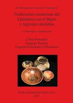 Tradiciones cerámicas del Epiclásico en el Bajío y regiones aledañas