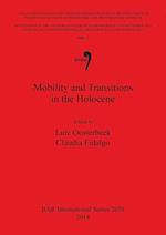 Mobility and Transitions in the Holocene Vol 9