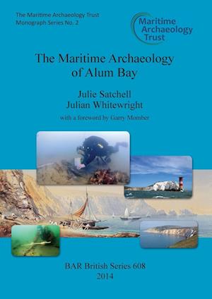 The Maritime Archaeology of Alum Bay