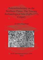 Paleoethnobotany on the Northern Plains