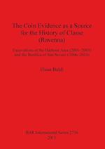 The Coin Evidence as a Source for the History of Classe (Ravenna)