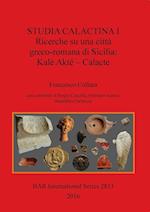Studia Calactina I - Ricerche su una città greco-romana di Sicilia
