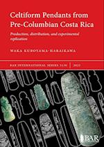 Celtiform Pendants from Pre-Columbian Costa Rica