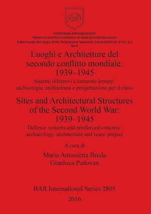 Luoghi e Architetture del secondo conflitto mondiale