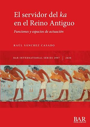 El servidor del ka en el Reino Antiguo