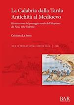 La Calabria dalla Tarda Antichità al Medioevo