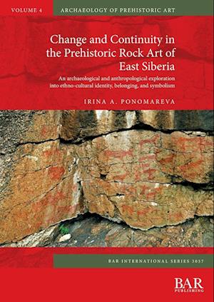 Change and Continuity in the Prehistoric Rock Art of East Siberia