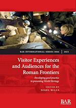 Visitor Experiences and Audiences for the Roman Frontiers