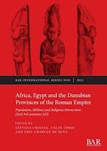 Africa, Egypt and the Danubian Provinces of the Roman Empire