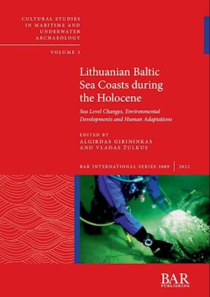 Lithuanian Baltic Sea Coasts during the Holocene