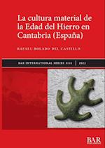 La cultura material de la Edad del Hierro en Cantabria (España)