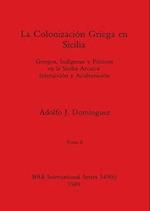 La Colonización Griega en Sicilia, Tomo II
