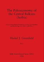 The Paleoeconomy of the Central Balkans (Serbia), Part i