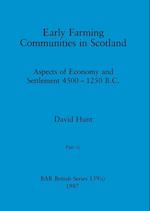 Early Farming Communities in Scotland, Part i 