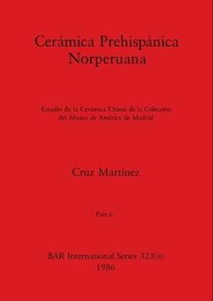 Cerámica Prehispánica Norperuana,  Part ii