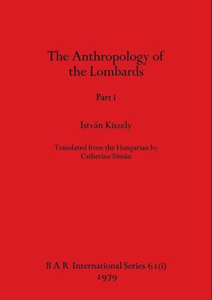 The Anthropology of the Lombards, Part i