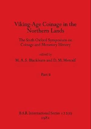Viking-Age Coinage in the Northern Lands, Part ii