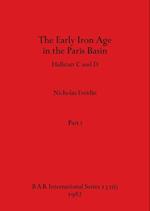 The Early Iron Age in the Paris Basin, Part i